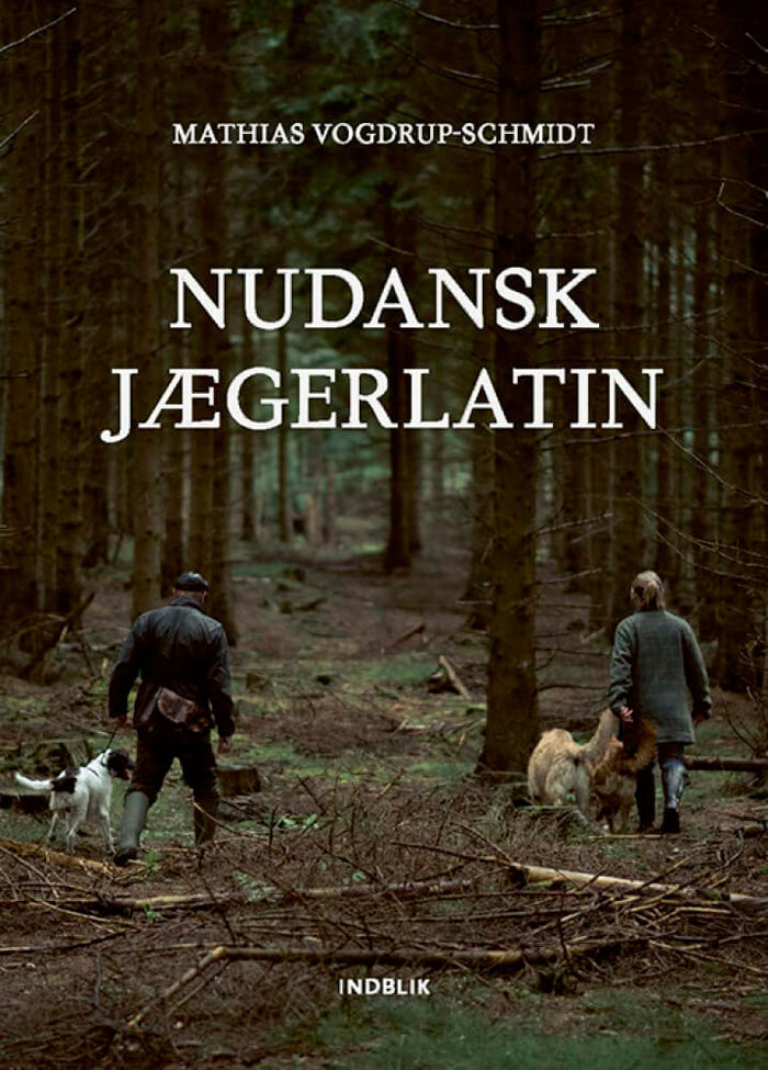 Nudansk Jægerlatin Forlaget Indblik